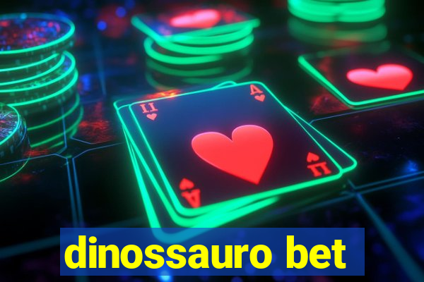 dinossauro bet